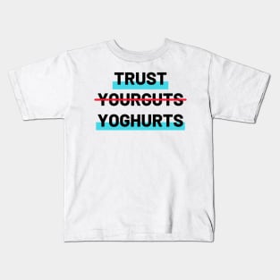 Trust Yoghurt Kids T-Shirt